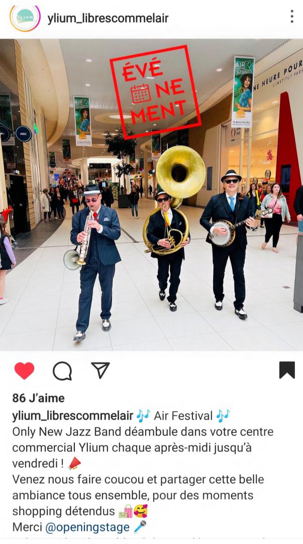 Vendredi 28 avril 2023, 3ème et dernière journée de déambulation musicale pour le groupe ONLY NEW JAZZ BAND à YLIUM, la galerie et complexe multi-activités du centre Leclerc des Sables d'Olonne, dans le cadre du &#34;Air Festival&#34; !